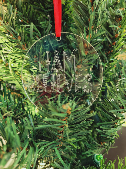 *Custom* Believe Christmas Ornament